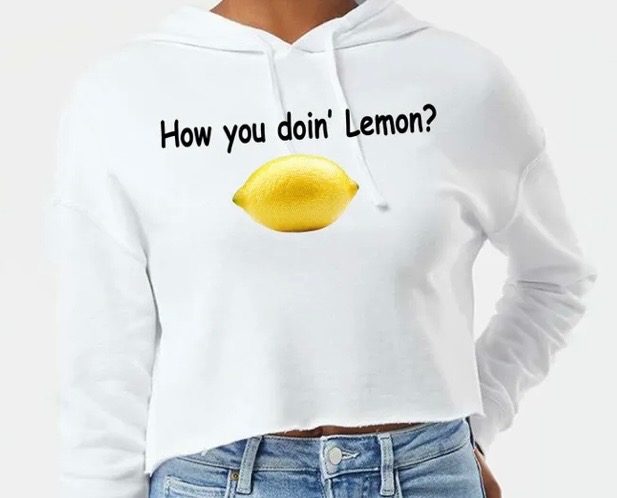 "How You Doin' Lemon?" Crop Hoodie